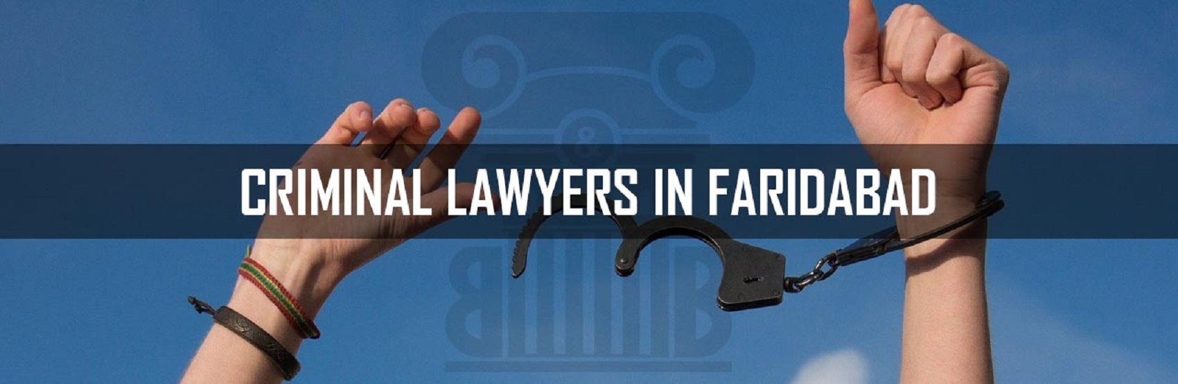 Best Bail Lawyer in Faridabad